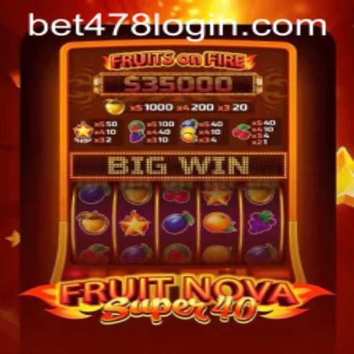 Exploring the Vibrant World of FruitNovaSuper40 and Navigating Bet478 PH Login