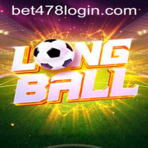 Exploring the Exciting World of LongBall and bet478 PH Login